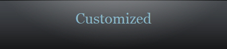 Customized