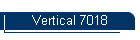 Vertical 7018